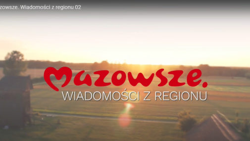 Mazowsze. Wiadomości z regionu 02